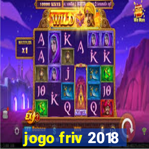 jogo friv 2018